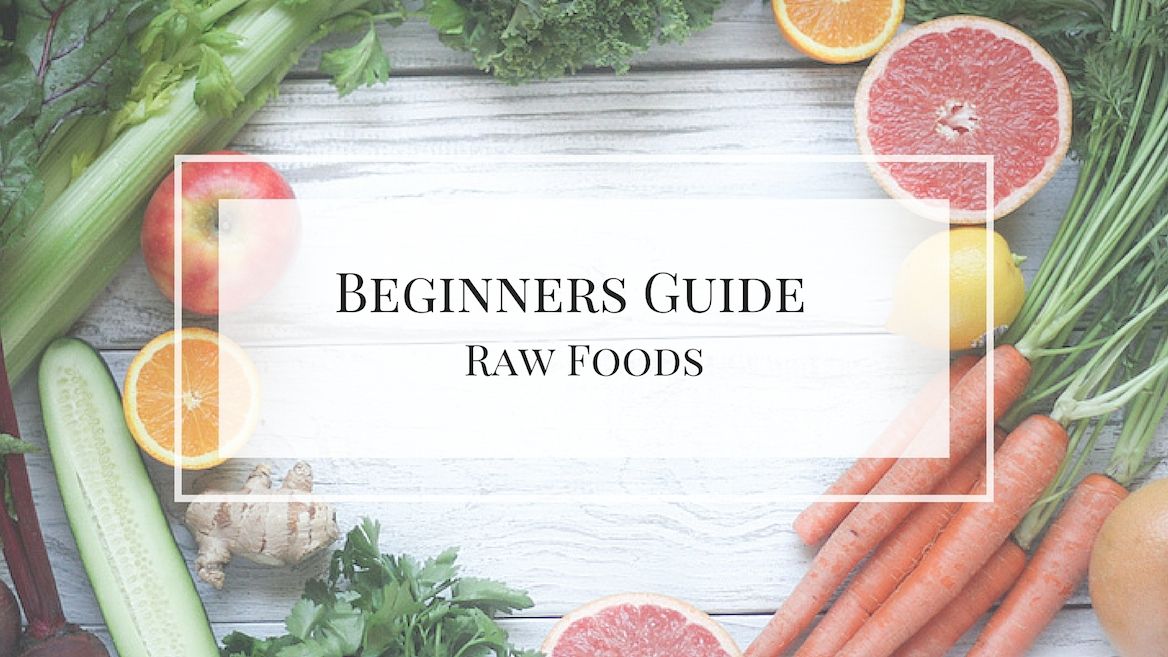 Beginners Guide To Raw Foods Live Simply Natural 4886