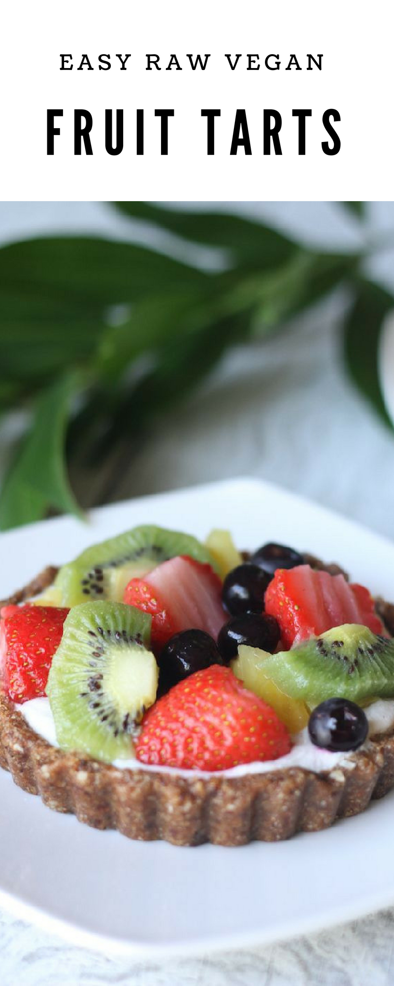 Quick + Easy Raw Vegan Yogurt Fruit Tarts