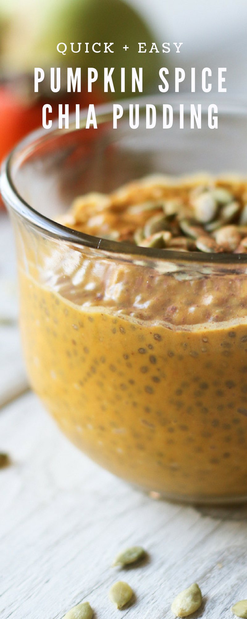 Pumpkin Spice Chia Pudding ( Vegan + GF)