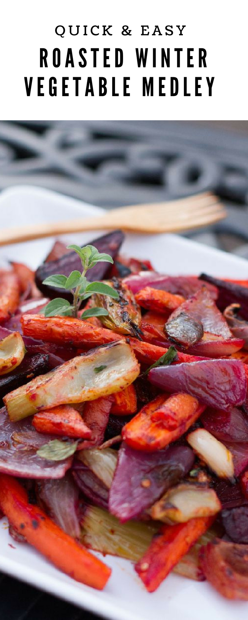 Quick + Easy Roasted Winter Vegetable Medley