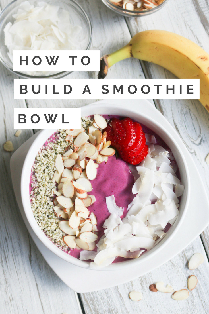 How To Build A Smoothie Bowl